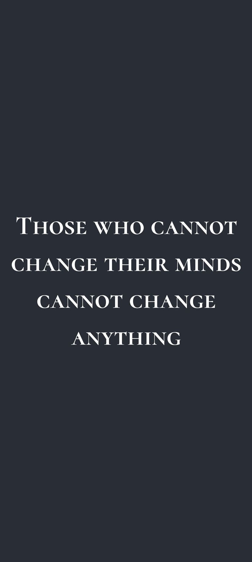 Black serif text displaying a quote about changing minds over a soft gray and white gradient background.