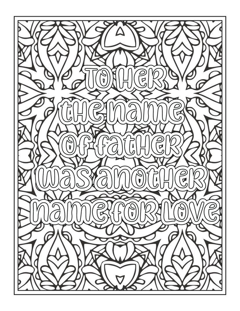 Father quote coloring page showing decorative black text within an intricate mandala border on white background.