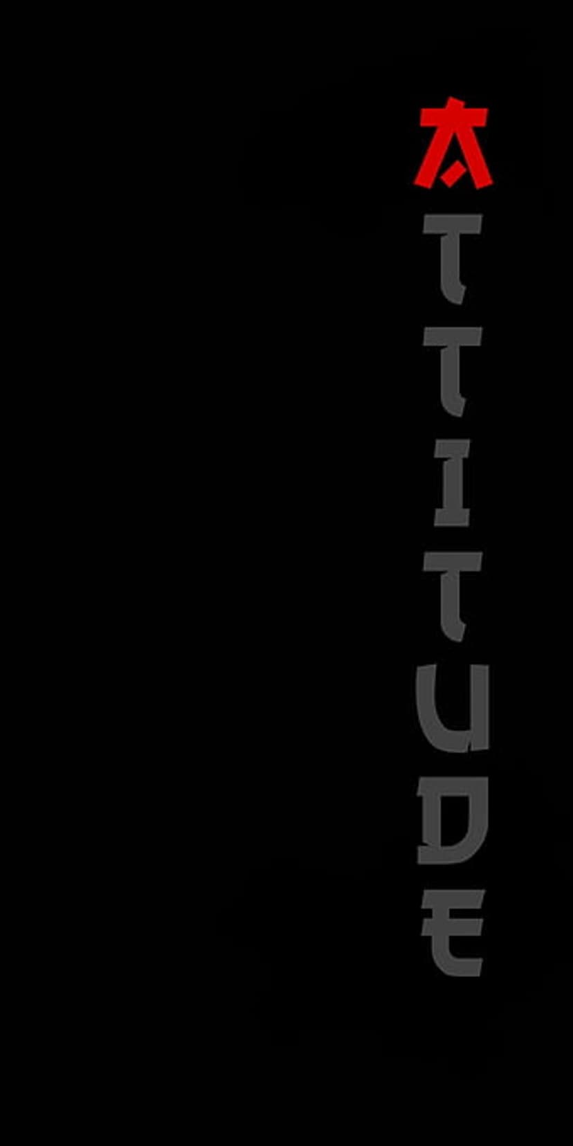 Vertical industrial grey text reading attitude with a red stylized symbol on a solid black background.