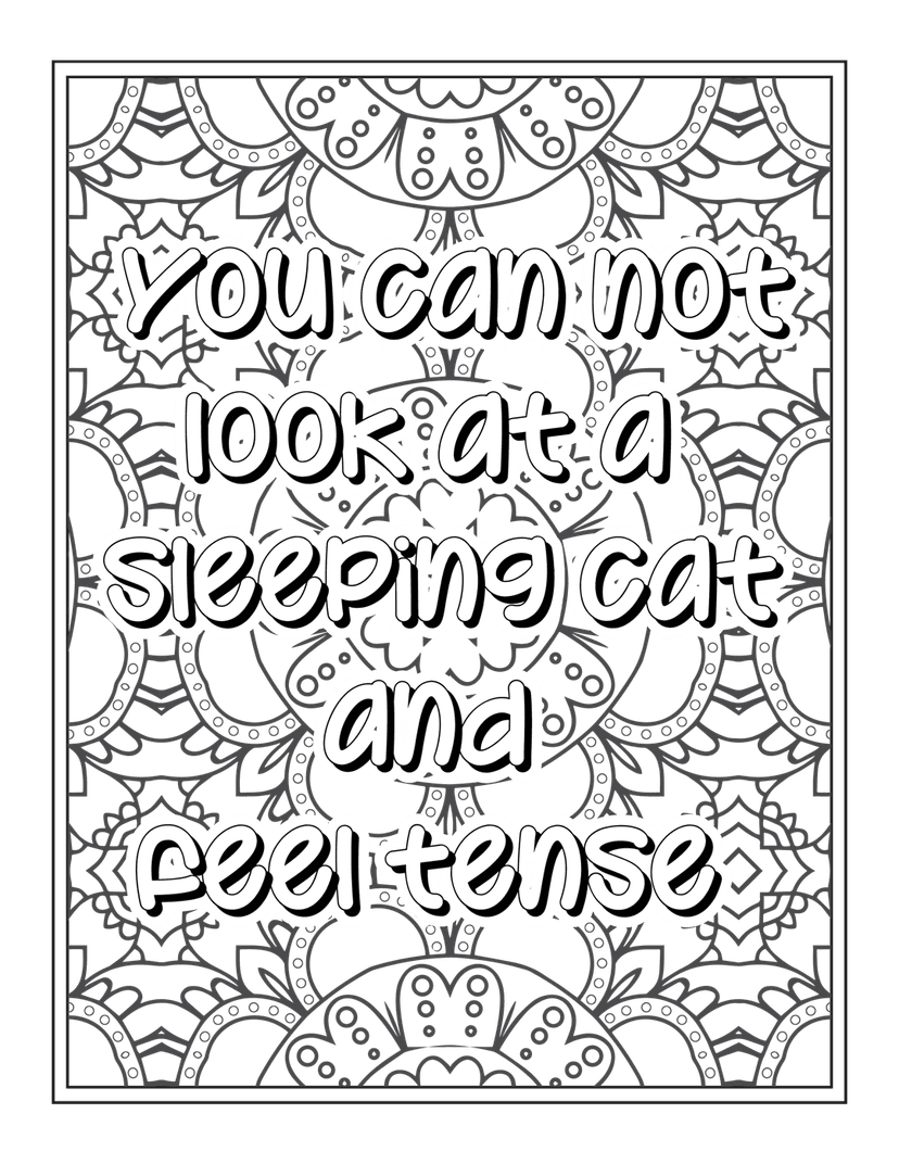 Cat quote coloring page with bold white text surrounded by detailed mandala patterns on a black background.