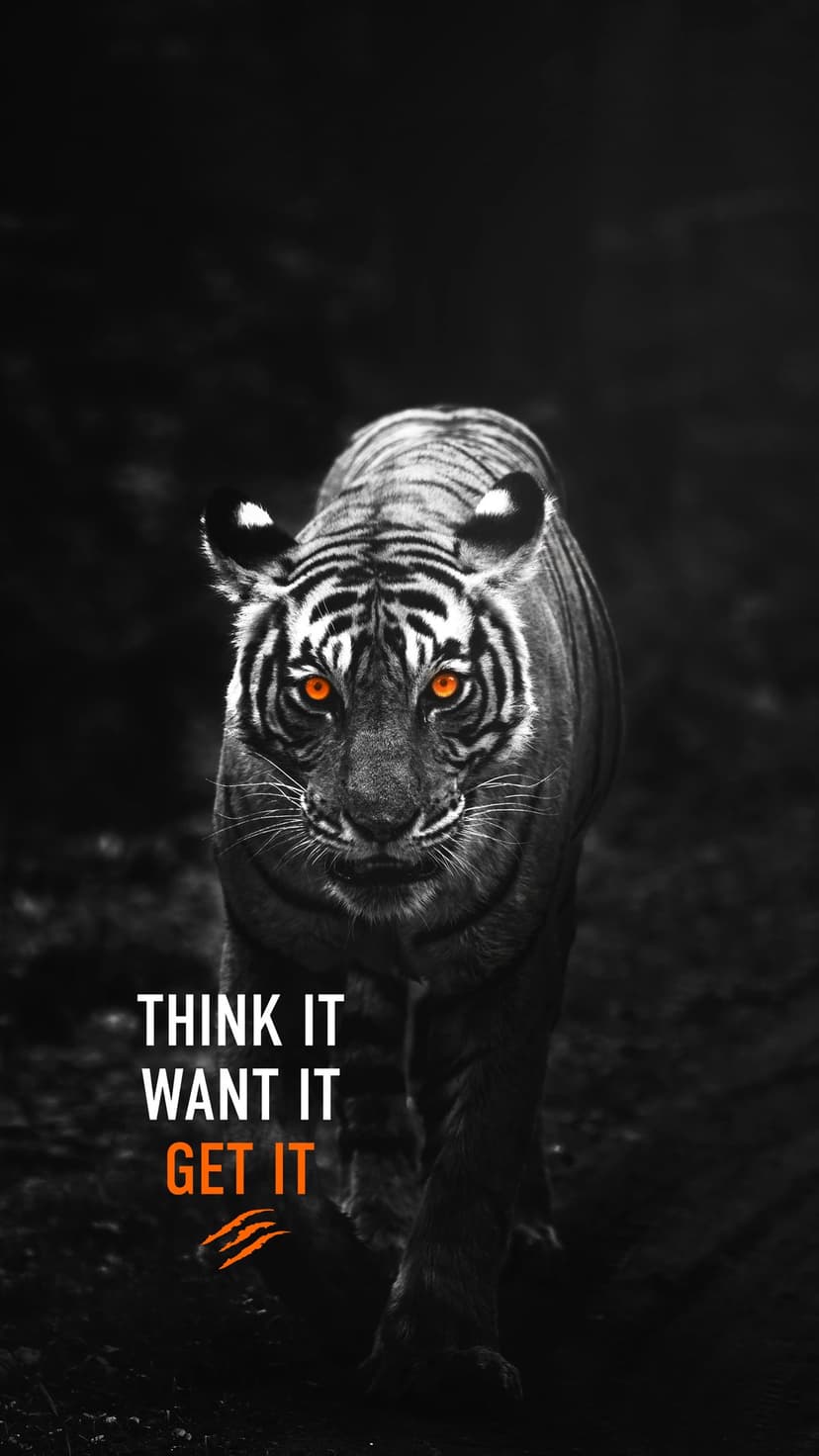 Tiger with orange eyes walking forward with claw marks and a bold white motivational quote text overlay.