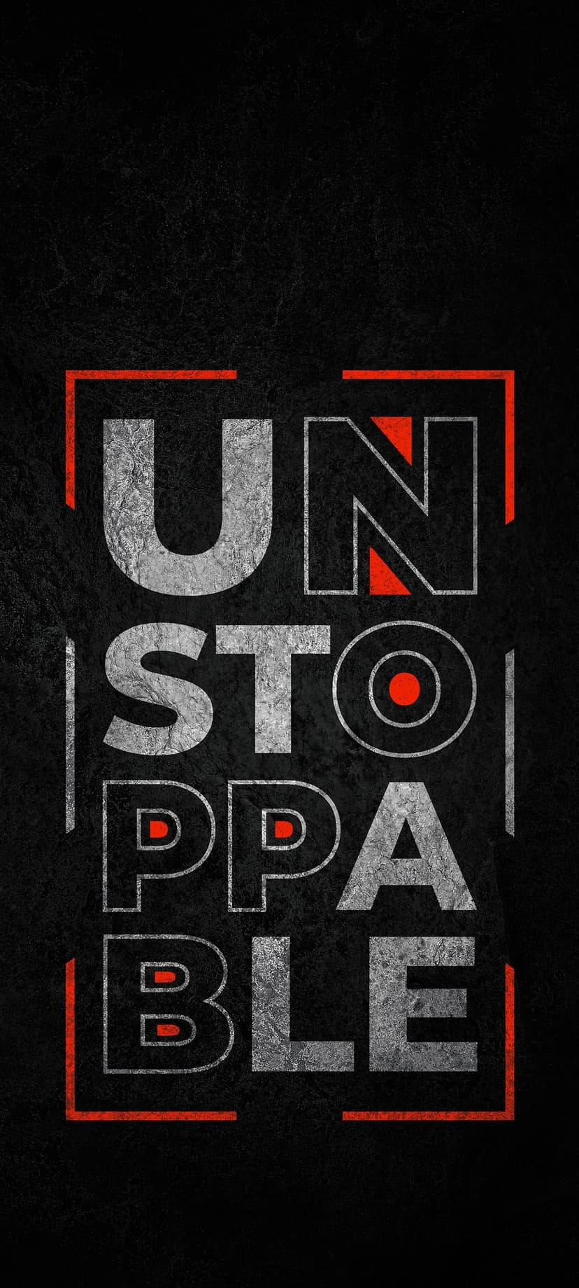 UNSTOPPABLE text in a distressed font with red highlights against a dark, textured grunge background.