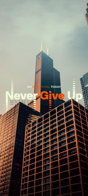 Never Give Up: Motivational Skyscraper Cityscape