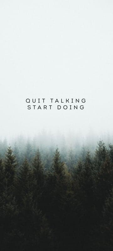 Motivational Quote: Quit Talking, Start Doing