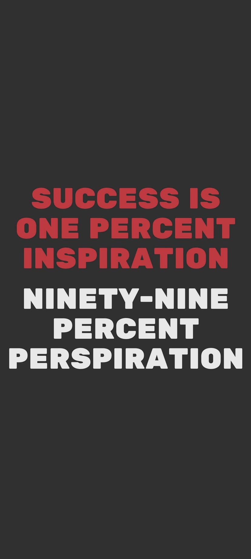 Bold white sans-serif text reading a motivational success quote centered on a solid matte black background.