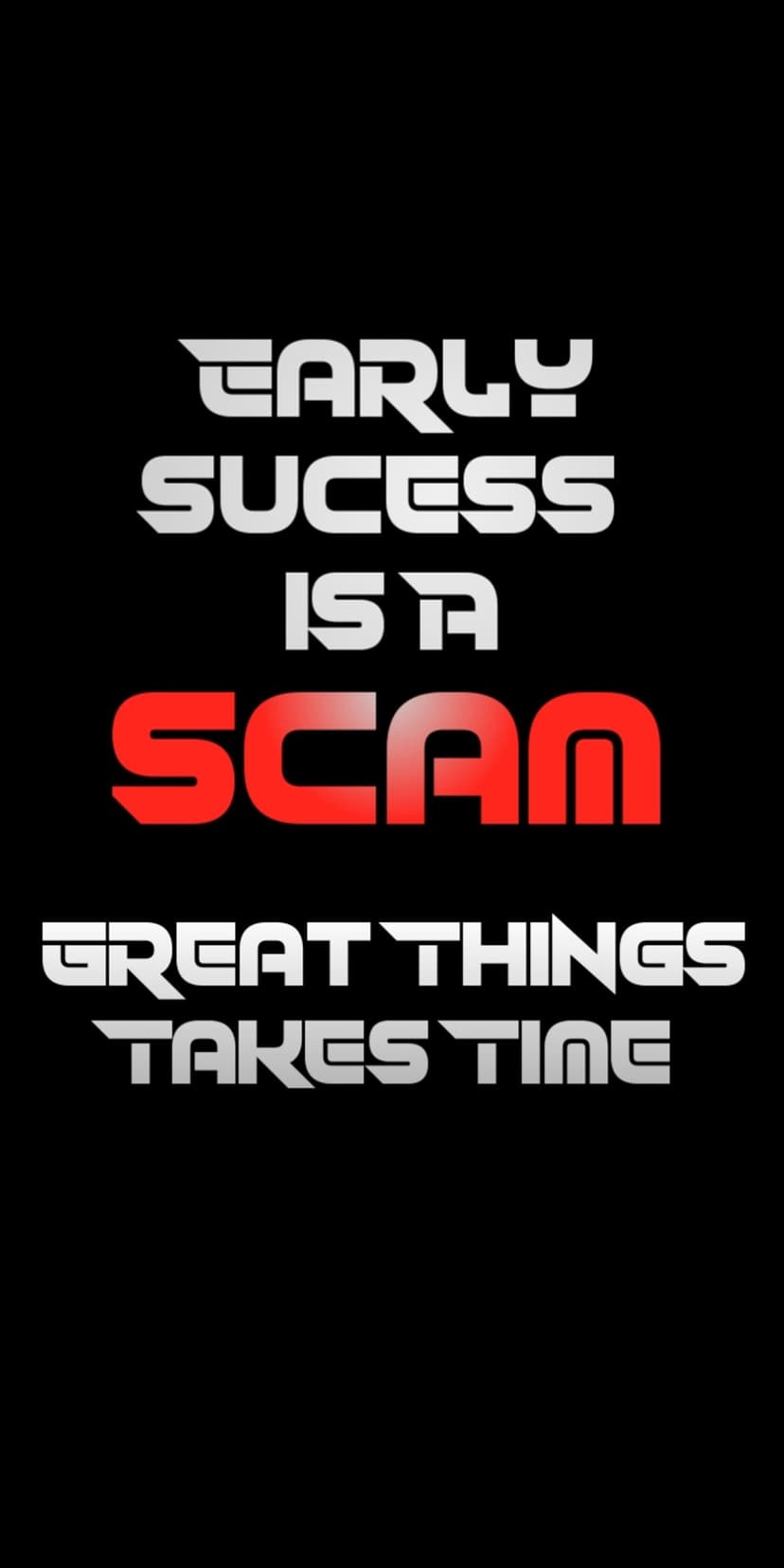 Bold black and white text reading Early Success is a Scam displayed in a clean, modern sans-serif font layout.
