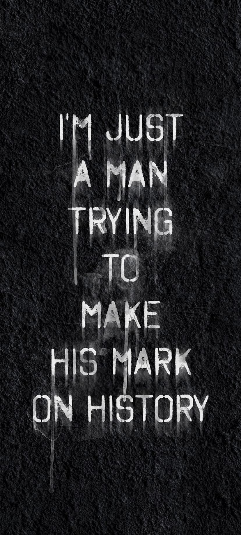 Distressed stencil text reading a motivational quote on a dark, weathered, charcoal-textured background.