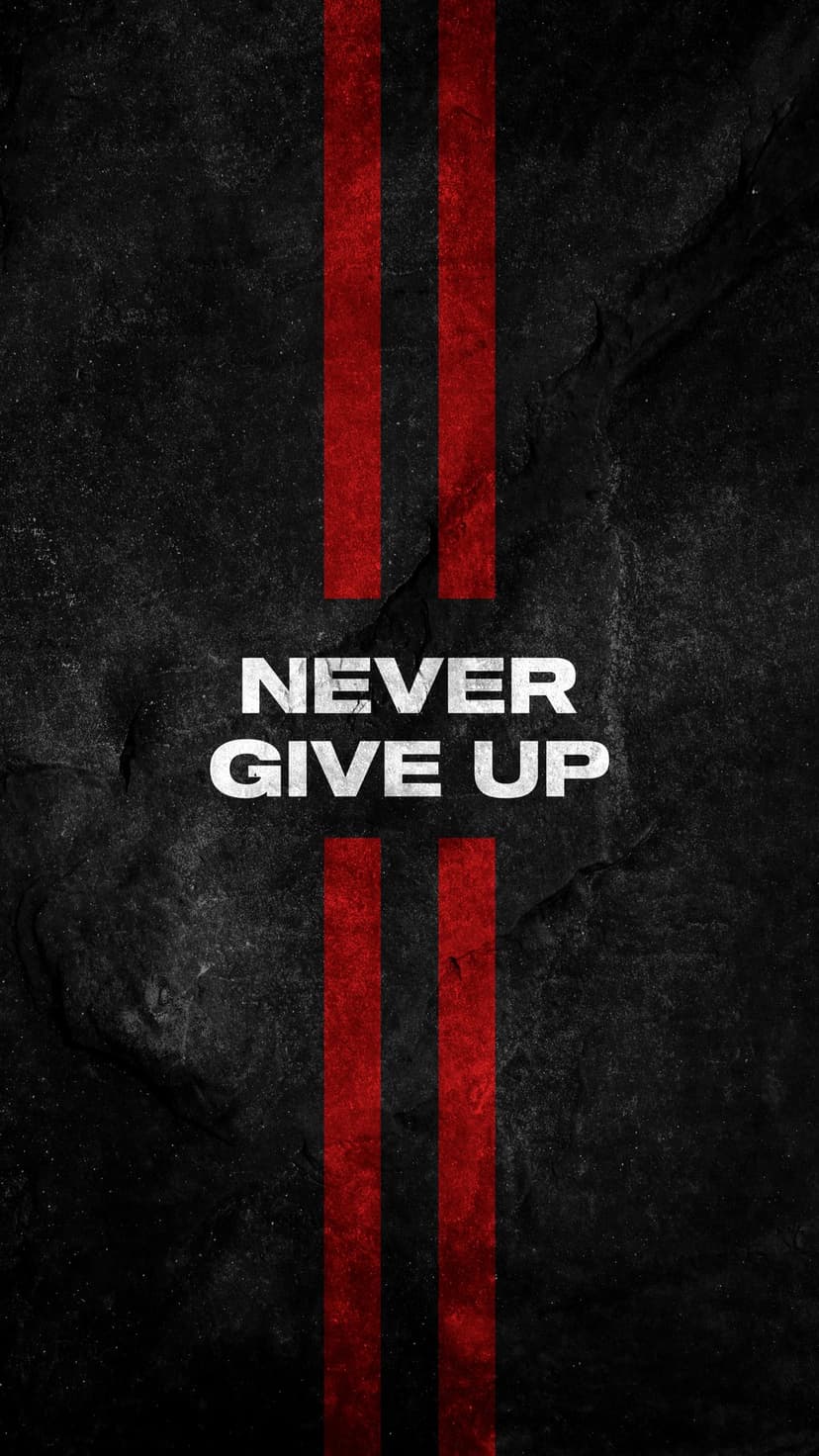 Never Give Up white lettering centered on a dark textured background with two bold red vertical stripes.