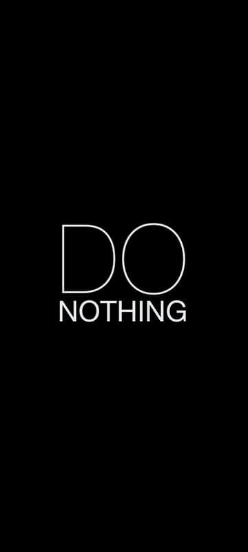 Minimalist Black Background with 'DO NOTHING' Text