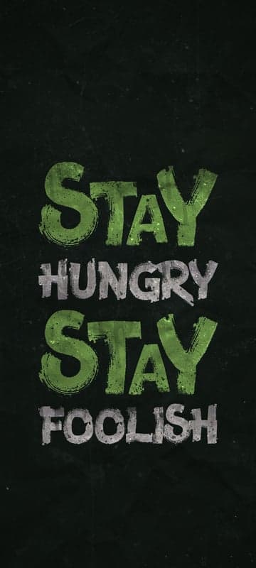 Stay Hungry Stay Foolish Motivational Quote Black Background