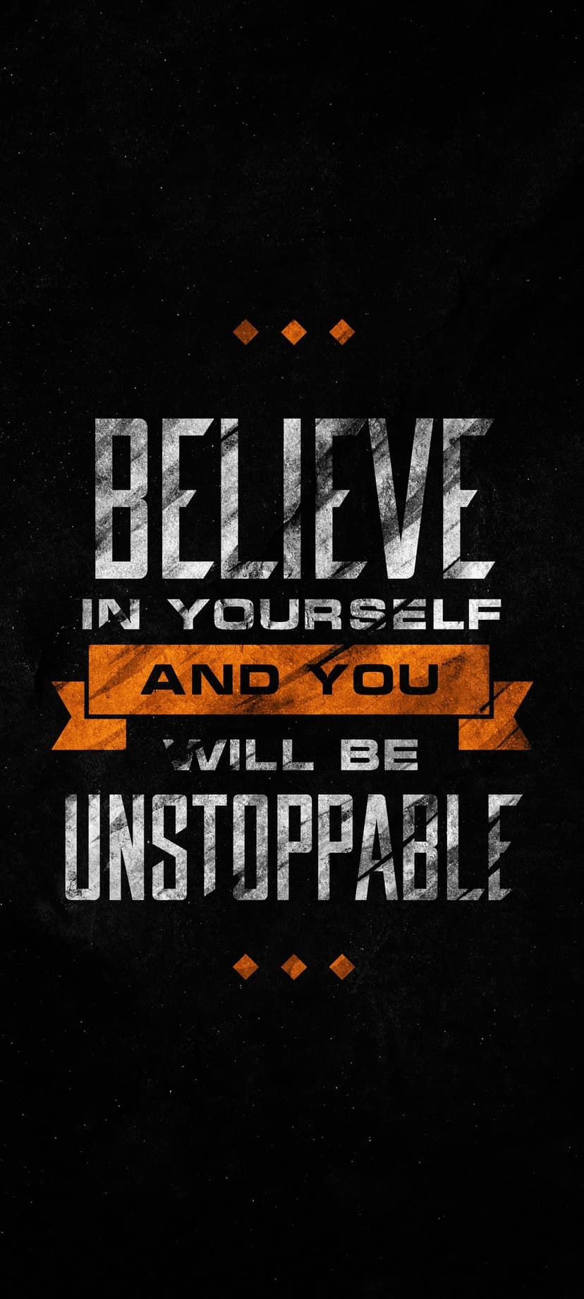 Bold white text reading Believe in Yourself on a dark grey charcoal textured vertical phone background.