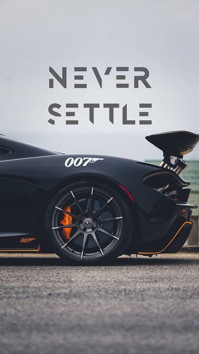 Dark McLaren P1 Never Settle James Bond Phone Wallpaper