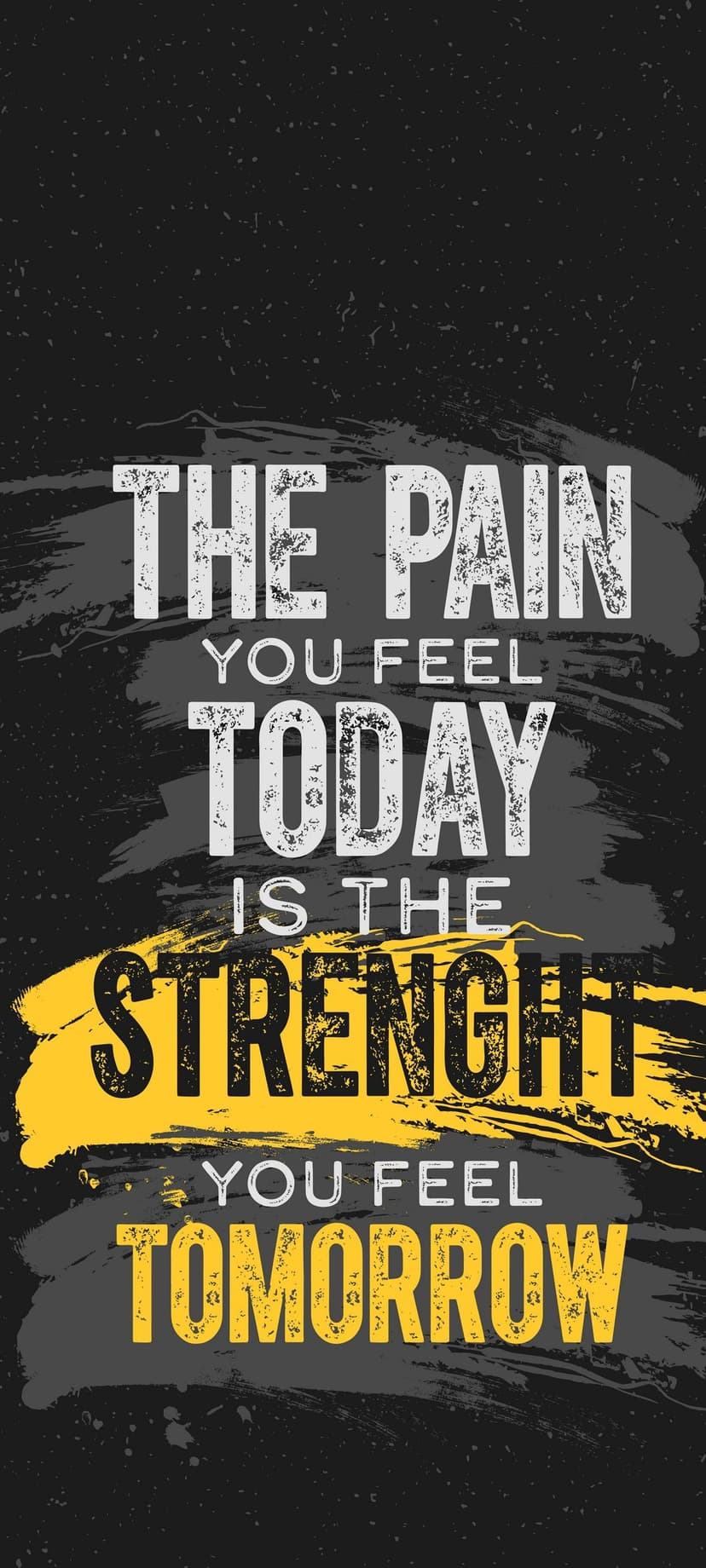 Bold textured text reading pain today is strength tomorrow sits against a dark charcoal gritty background.