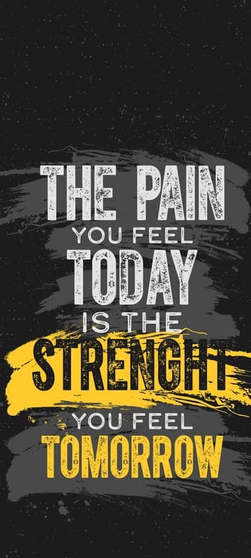 Motivational Quote: Pain Today is Strength Tomorrow