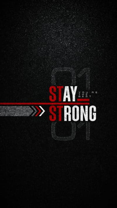 Stay Strong Motivational Quote with Stylish Typography
