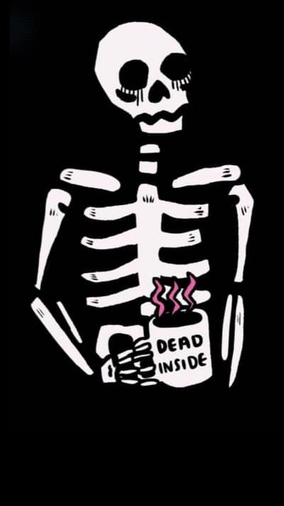 Skeleton Drinking Coffee Dead Inside Minimalist Phone Wallpaper