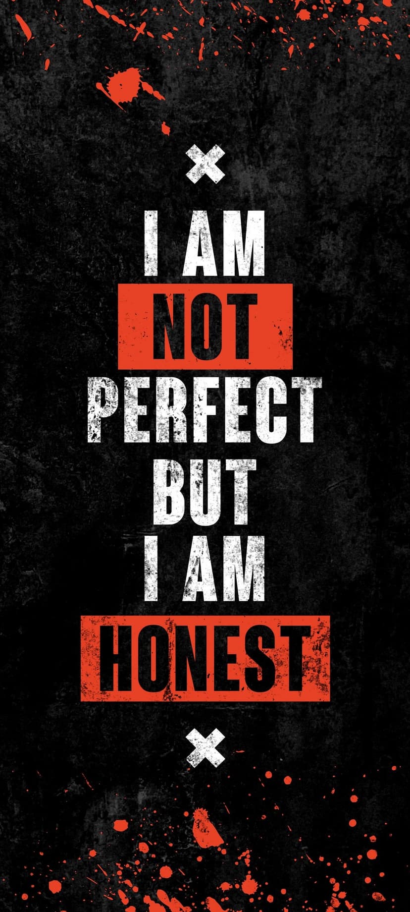White and red motivational text over a textured black background with vibrant crimson paint splatter details.