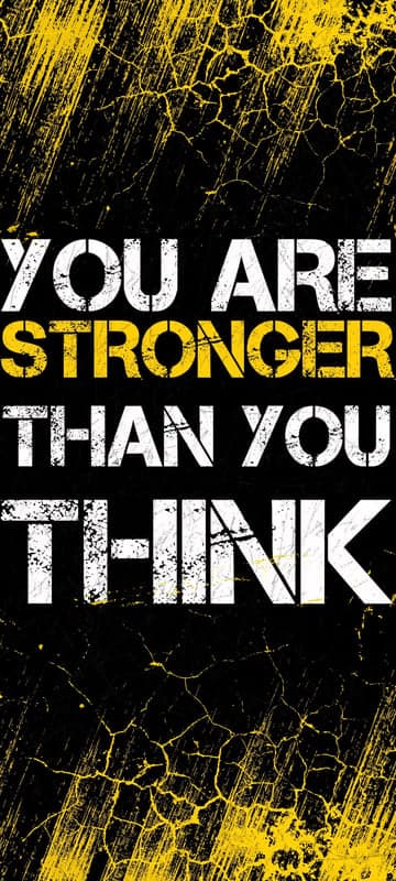 You Are Stronger Than You Think Motivational Quote