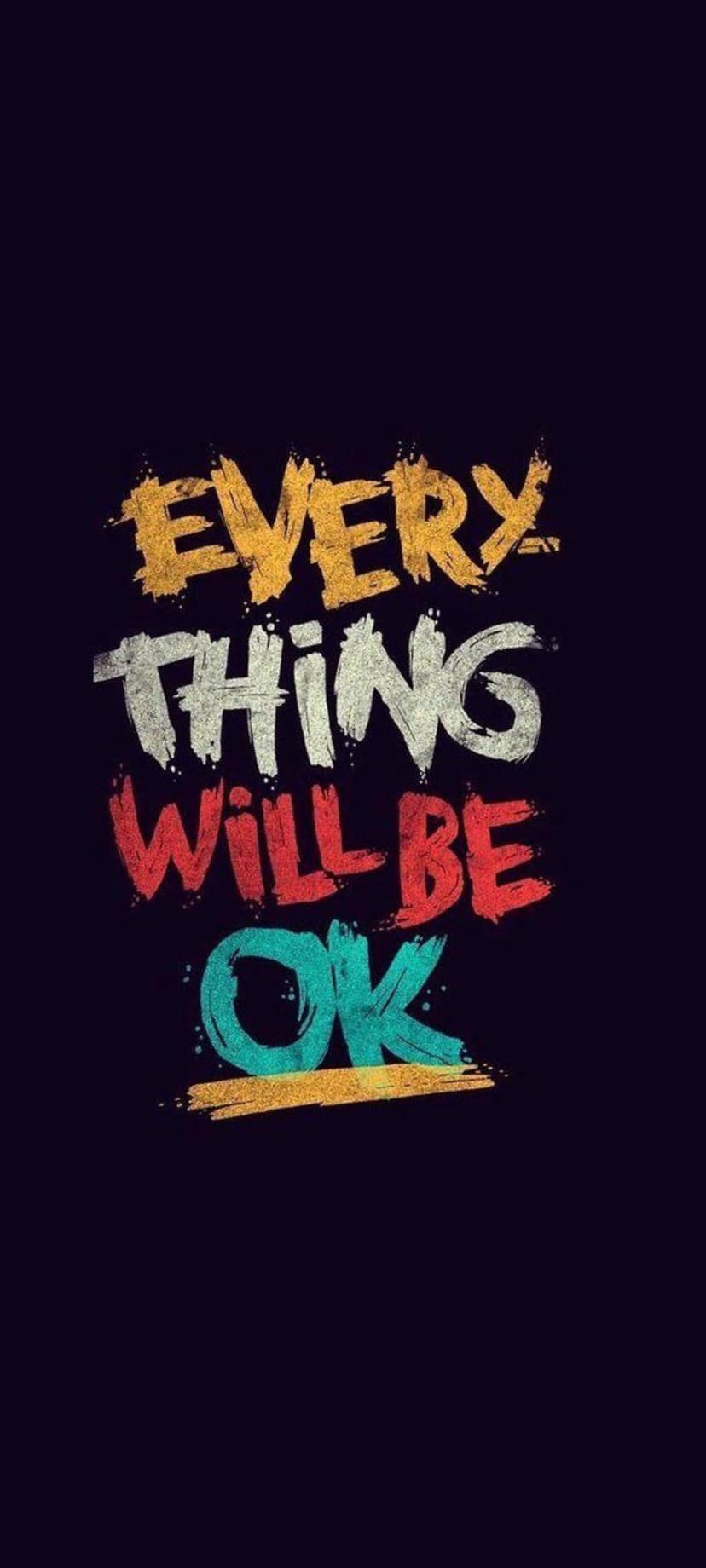 Everything Will Be OK text in yellow, white, red, and teal brushstrokes against a dark vertical background.