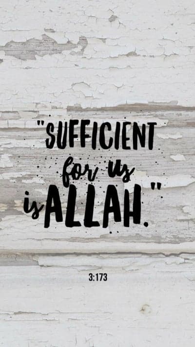 Spiritual Sufficiency - "Sufficient for us is Allah."