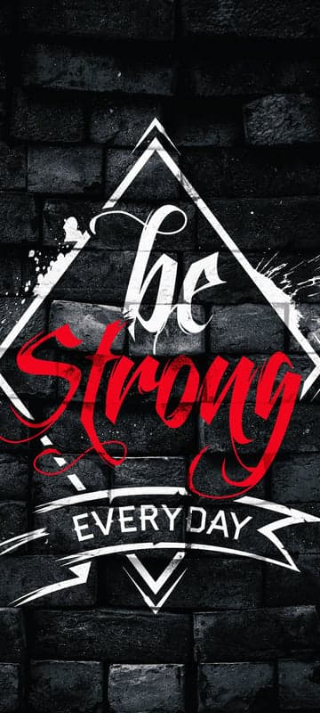Be Strong Every Day Motivational Quote