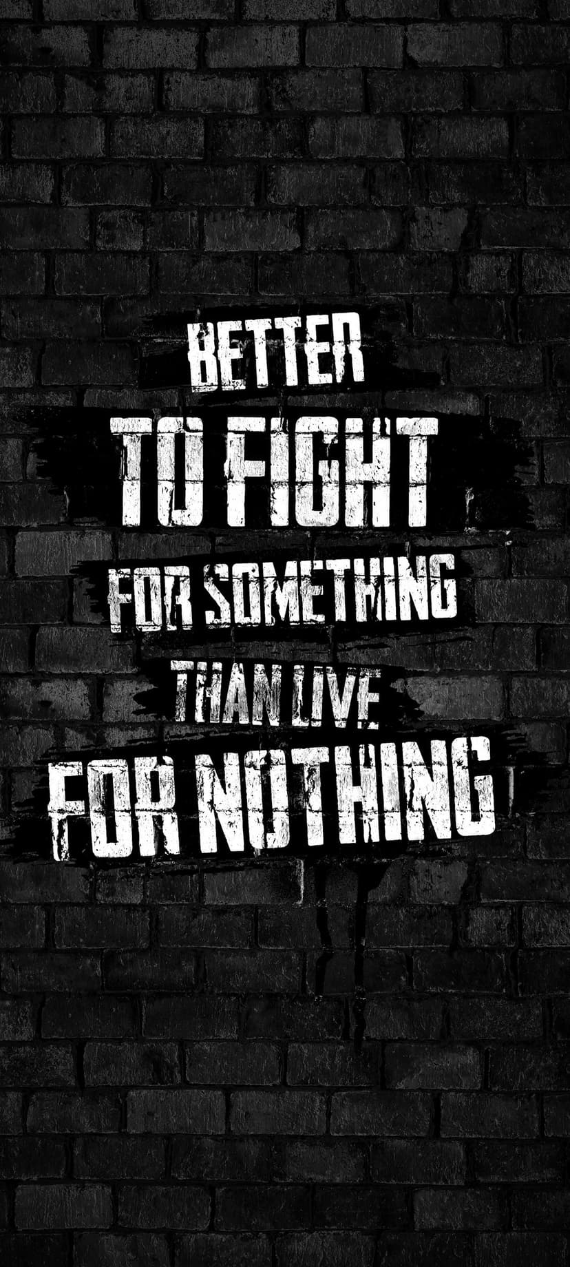 White motivational text on a dark, weathered brick wall with visible masonry textures for mobile screens.