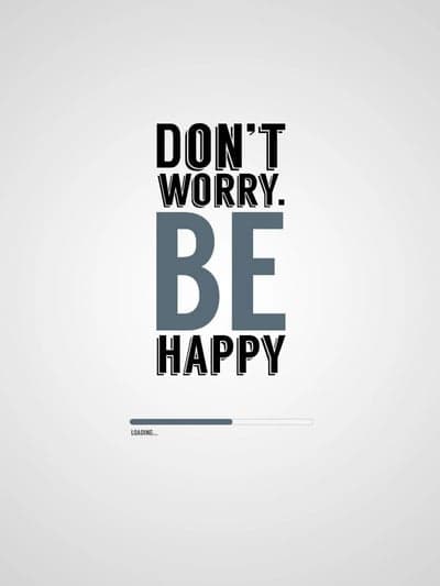 Don't Worry Be Happy Motivational Poster