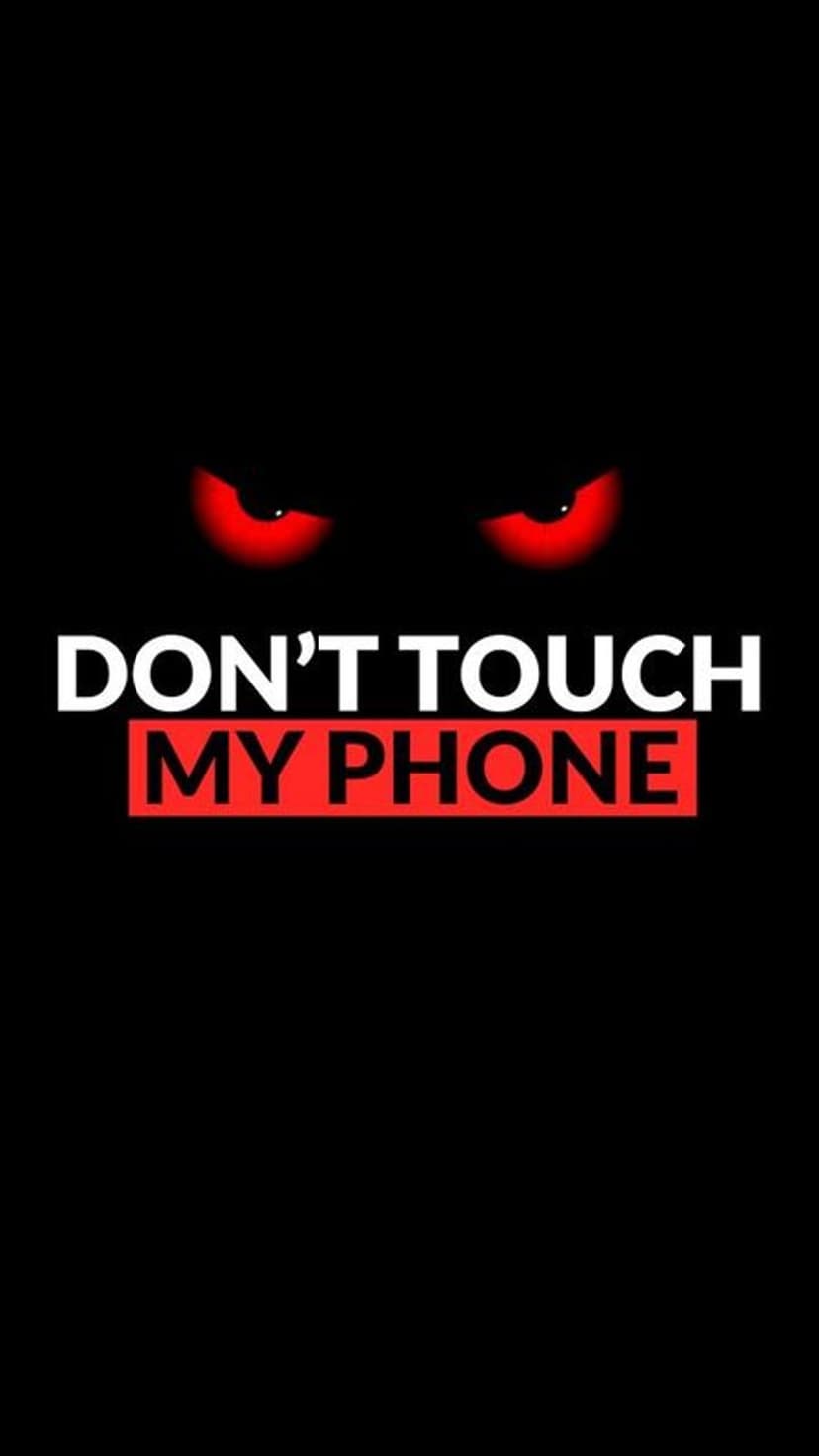 Glowing red eyes stare from a black background above white text reading Don't Touch My Phone in a red box.