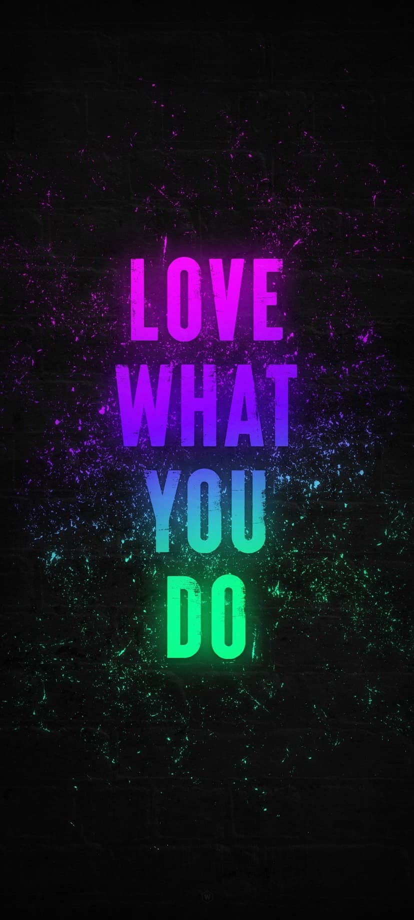 Neon letters spelling Love What You Do glow in purple and green against a black background with small sparkles.