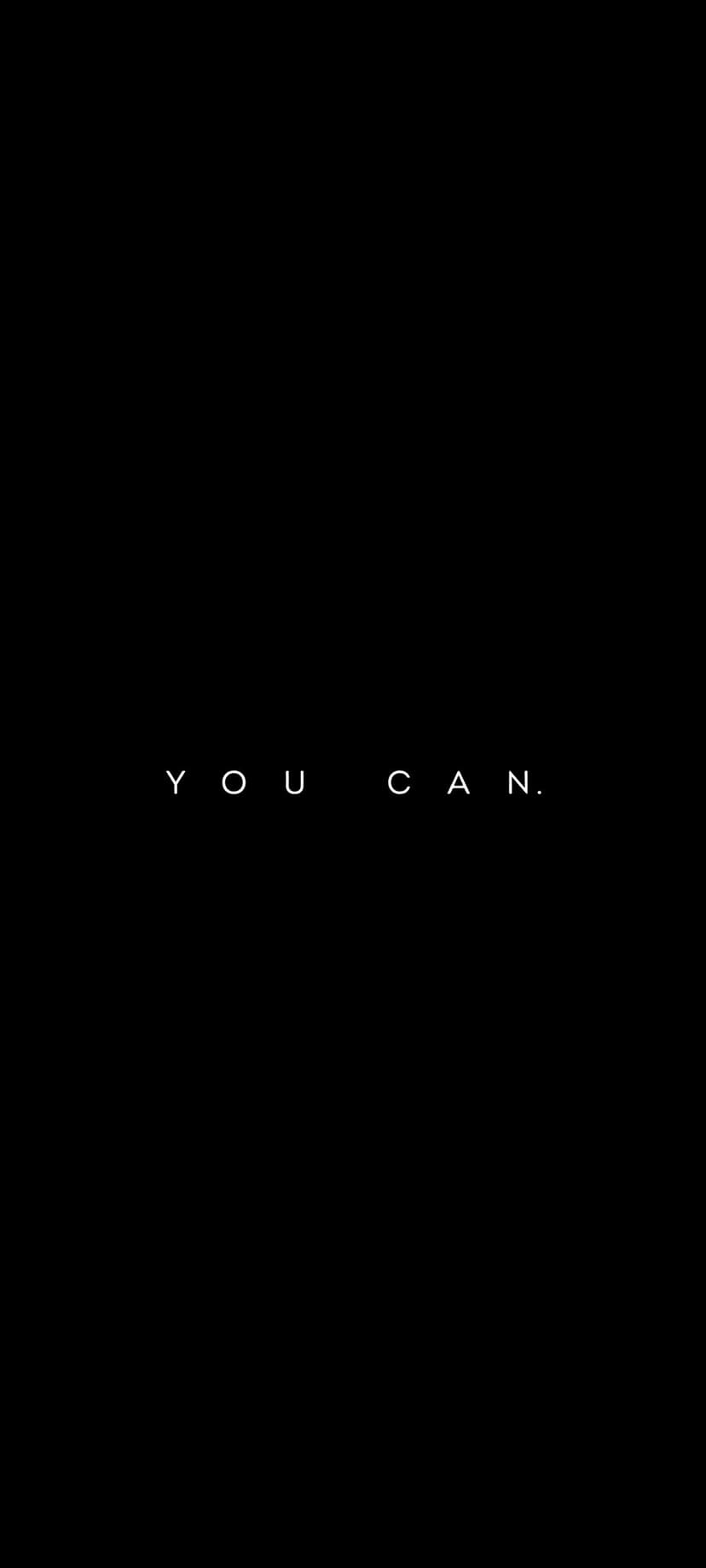 White sans-serif text reading YOU CAN centered on a solid black background for a minimalist mobile screen.