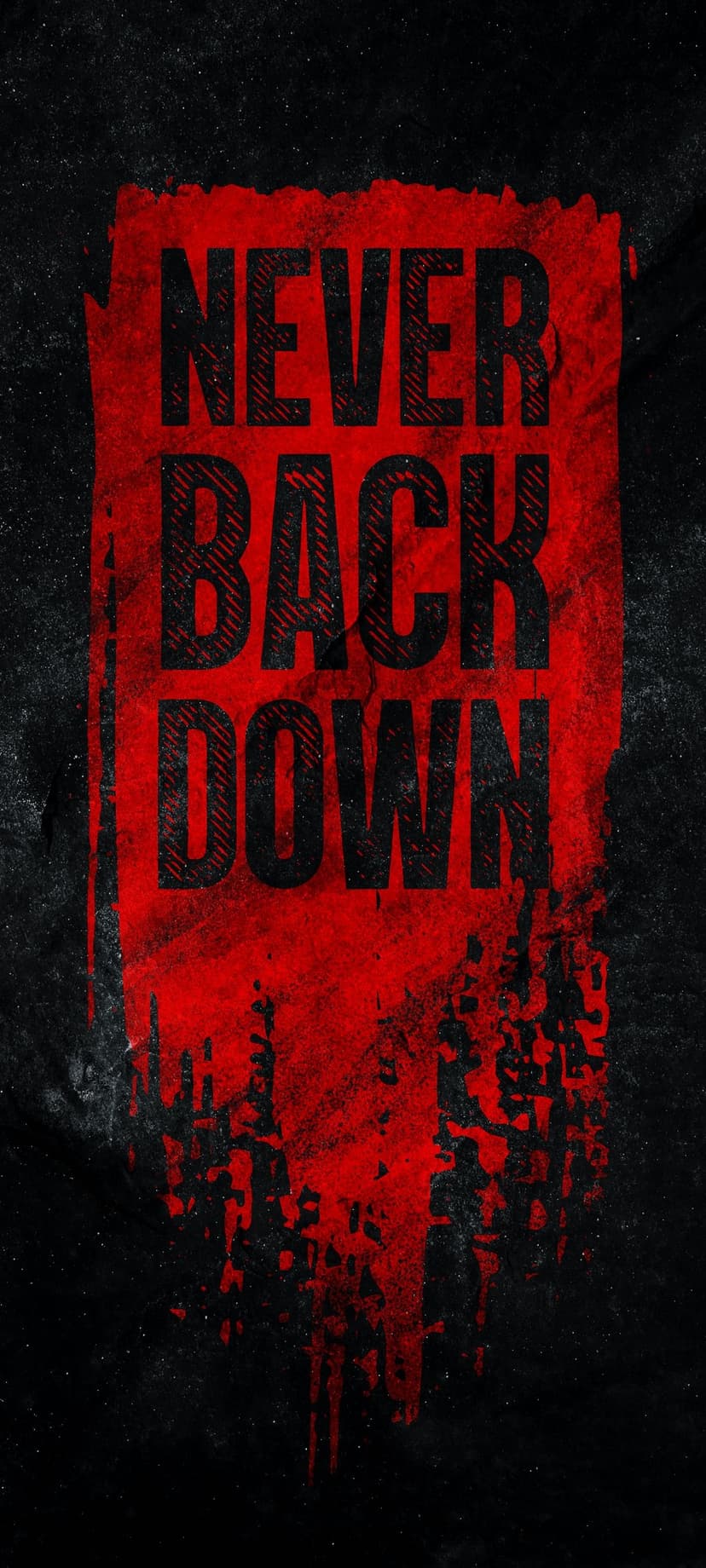 Never Back Down text in distressed black font centered over a vibrant red brushstroke on a dark textured surface.