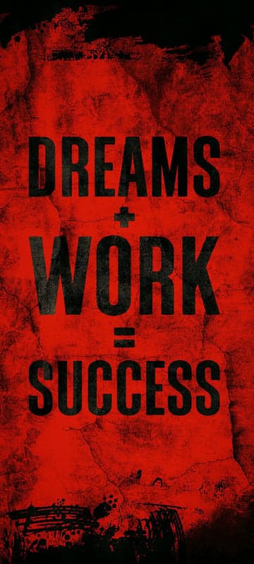Dreams + Work = Success Motivational Quote