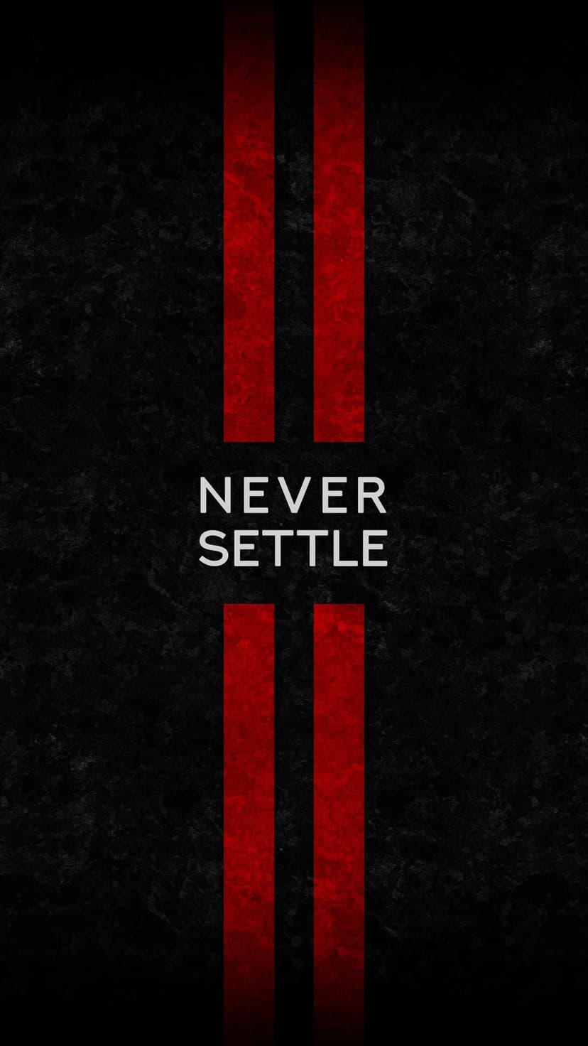 Never Settle slogan in white centered between two vertical red lines on a dark grainy textured background.