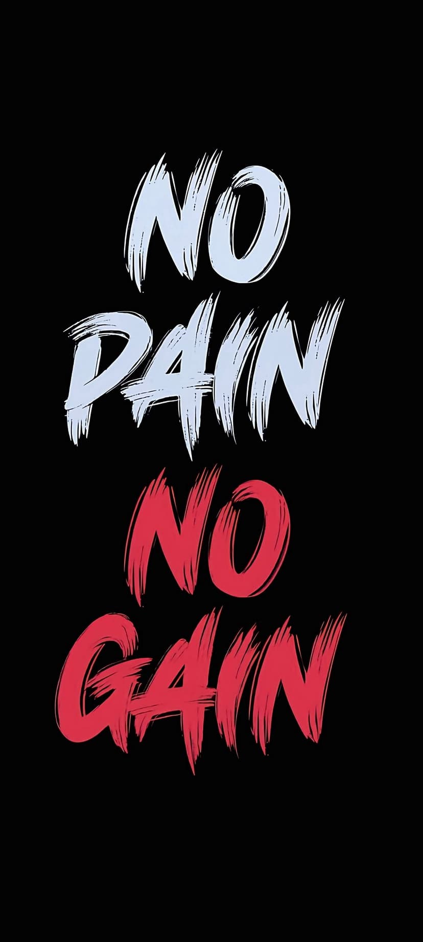No Pain No Gain text in white and red brushstroke lettering centered on a solid black background.