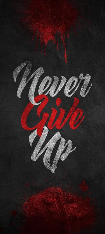 Never Give Up Motivational Quote Typography
