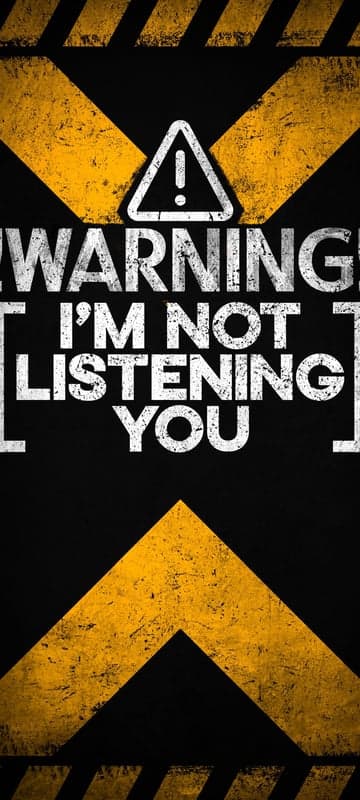 Warning, I'm Not Listening You Grunge Design