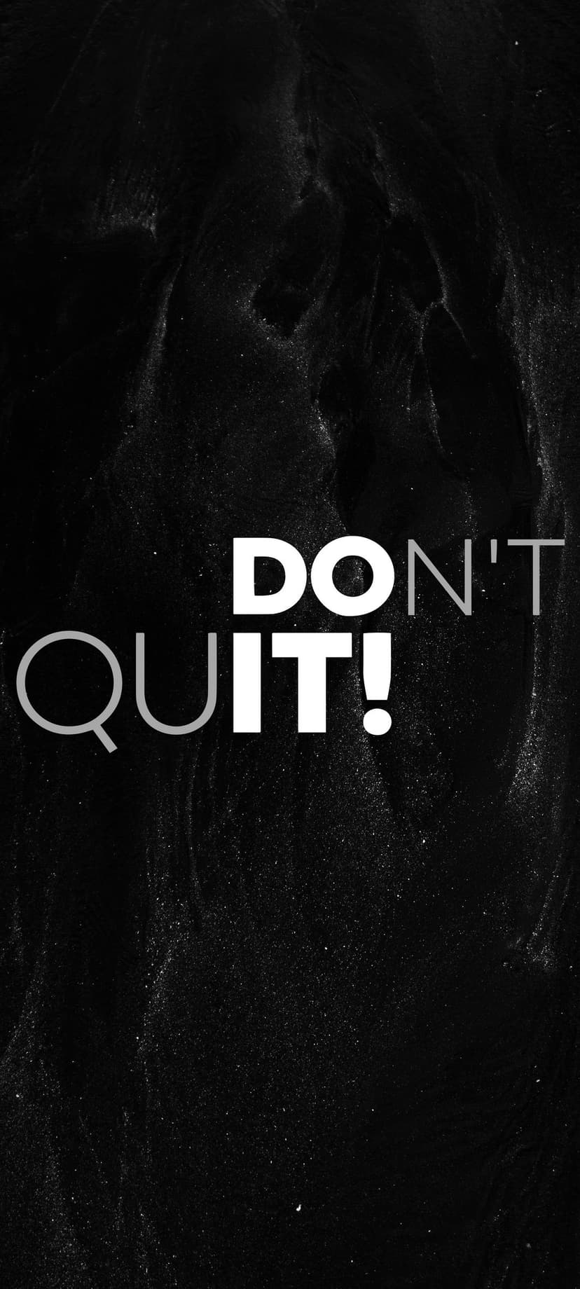 Bold white Don't Quit text centered on a dark charcoal textured background designed for a mobile lock screen.