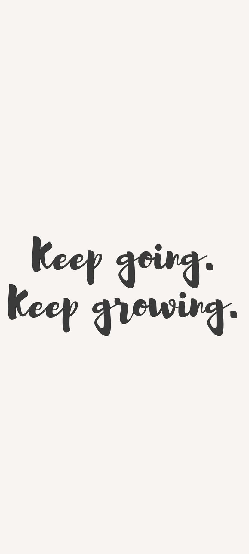 Handwritten script reading keep going keep growing centered on a smooth matte beige textured background.