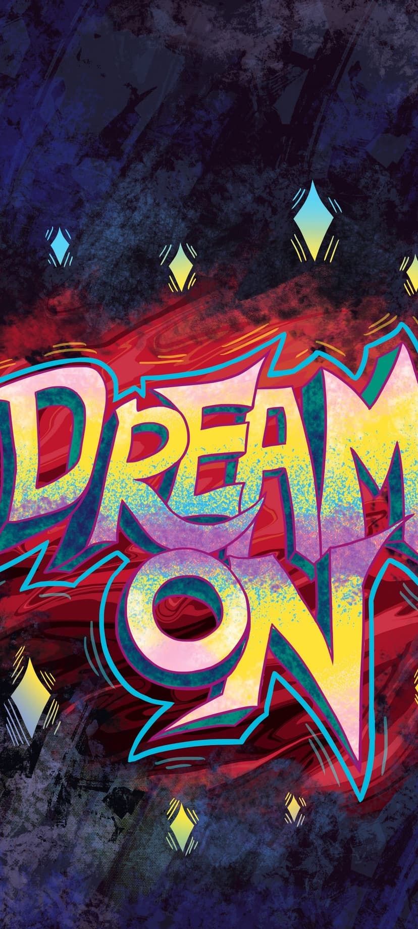 Dream On graffiti lettering in yellow and pink set against a dark blue cosmic nebula with diamond-shaped stars.