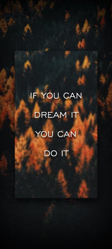 Inspirational Quote: "If You Can Dream It, You Can Do It"