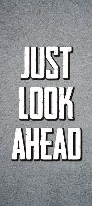 Just Look Ahead Motivational Quote on Textured Background