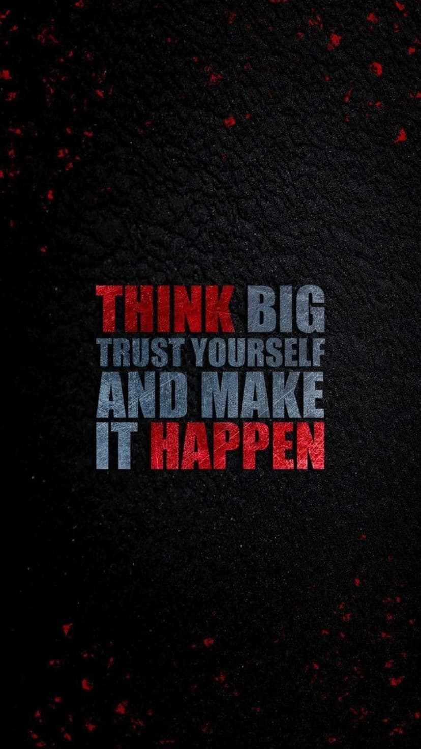Bold red and grey text reading Think Big Trust Yourself on a dark textured background with crimson specks.