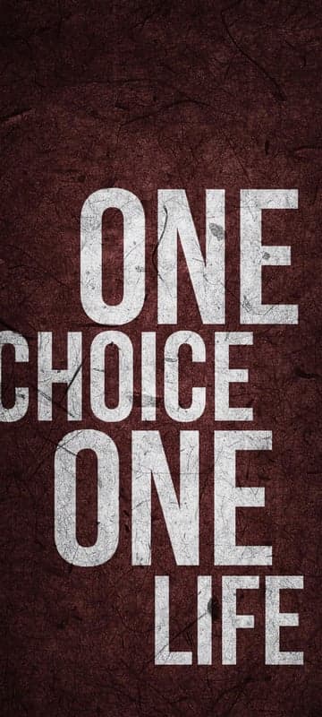 Motivational Quote: One Choice, One Life