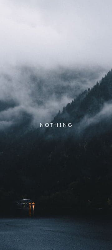 Misty Mountain Landscape with "Nothing" Text Overlay