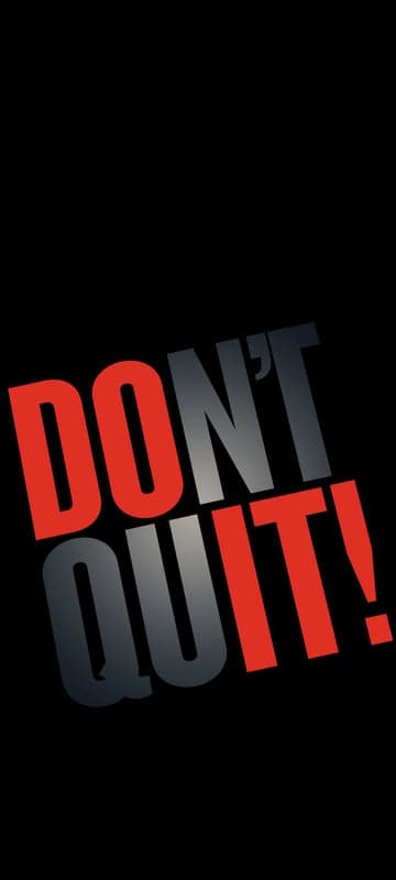 Don't Quit Motivational Quote - Inspiring Design