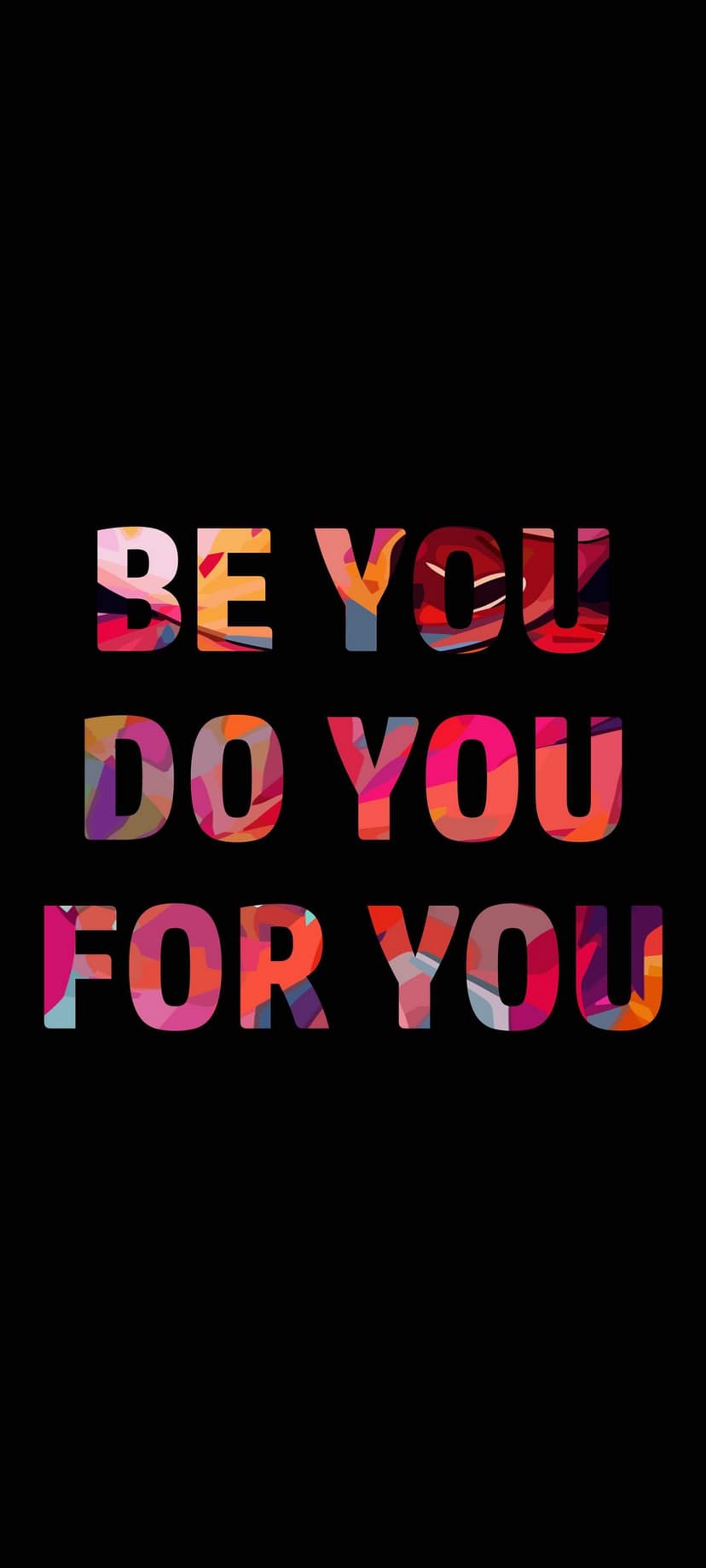 Be You Do You For You text in vibrant pink and orange painterly font over a dark minimalist background.