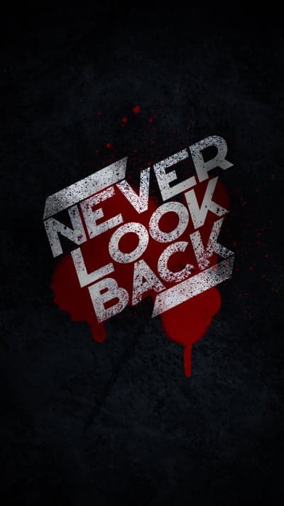 Never Look Back Motivational Quote with Red Splatter