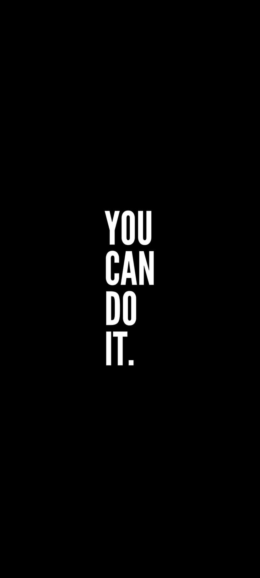 YOU CAN DO IT text stacked vertically in bold white capital letters against a solid matte black background.
