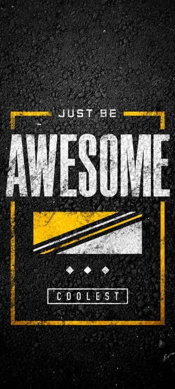 Just Be Awesome Coolest Typography Motivational Wallpaper