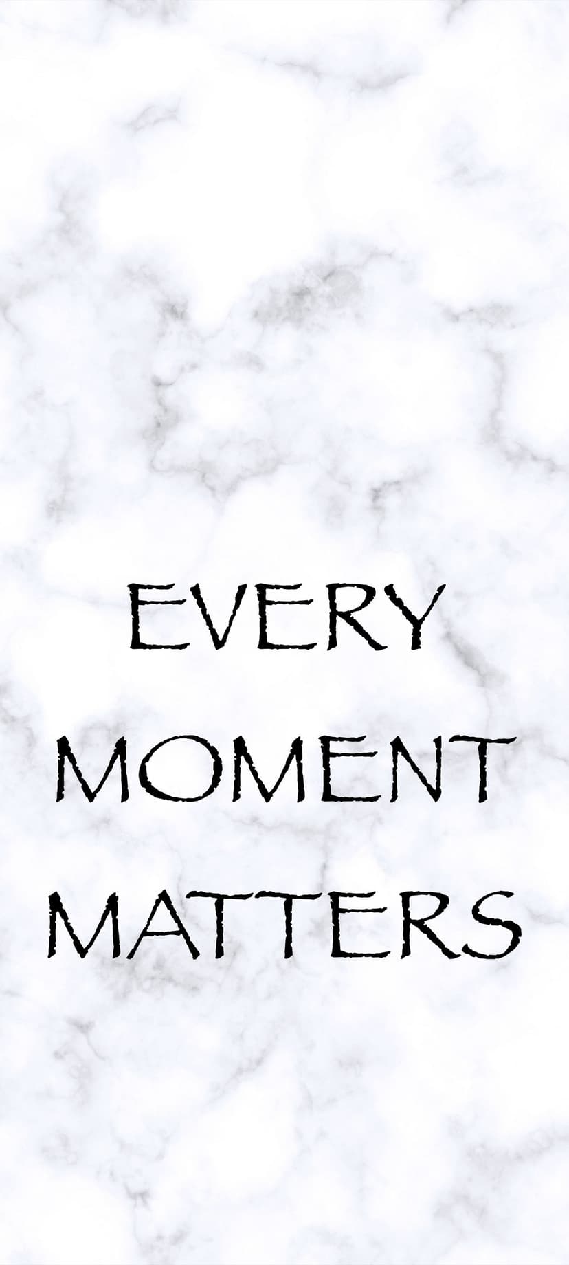 Every Moment Matters black typography centered on a white marble background with light grey stone veining.